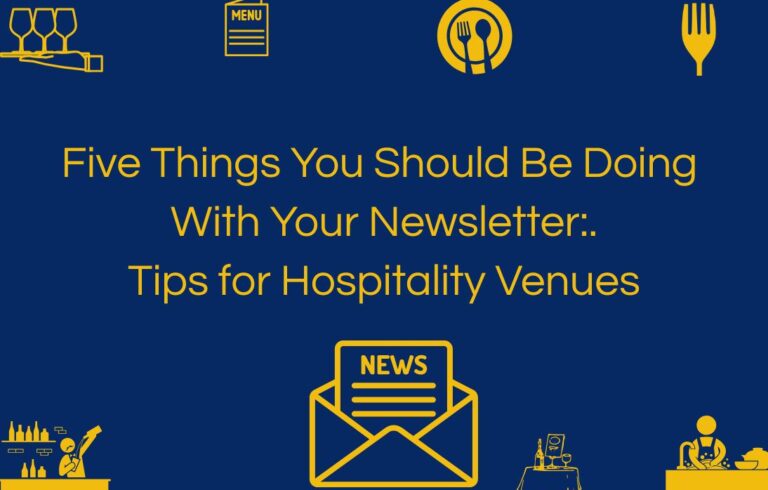 5 things you should be doing with your newsletter. By Ivanka at Restaurants Brighton